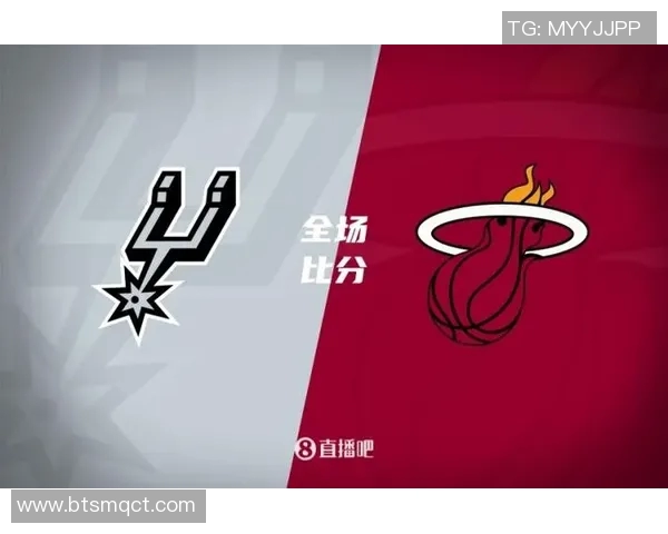 热火与马刺第六场激战回顾关键时刻与精彩瞬间全解析